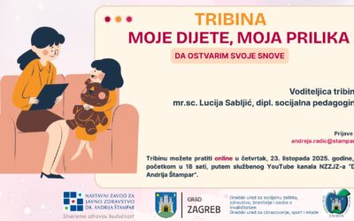 Tribina za roditelje “Moje dijete, moja prilika da ostvarim svoje snove”